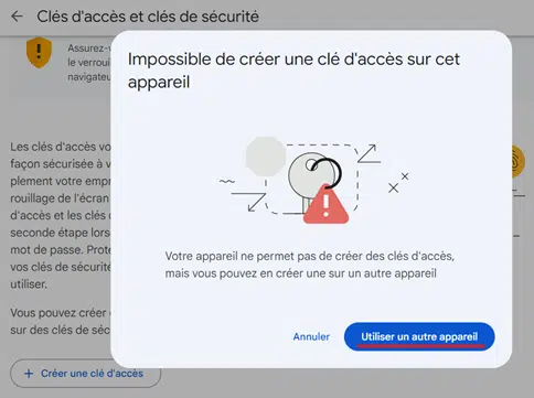 Pop-up Clé d'accès sur Google - utiliser un autre appareil